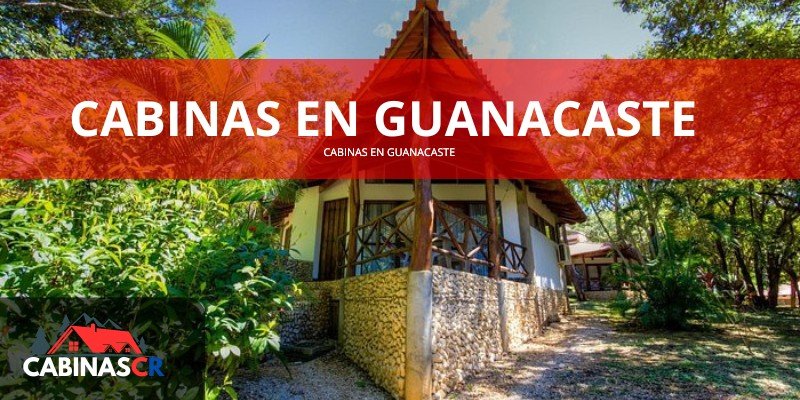 Cabinas en Guanacaste